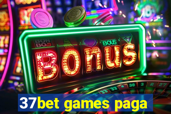 37bet games paga